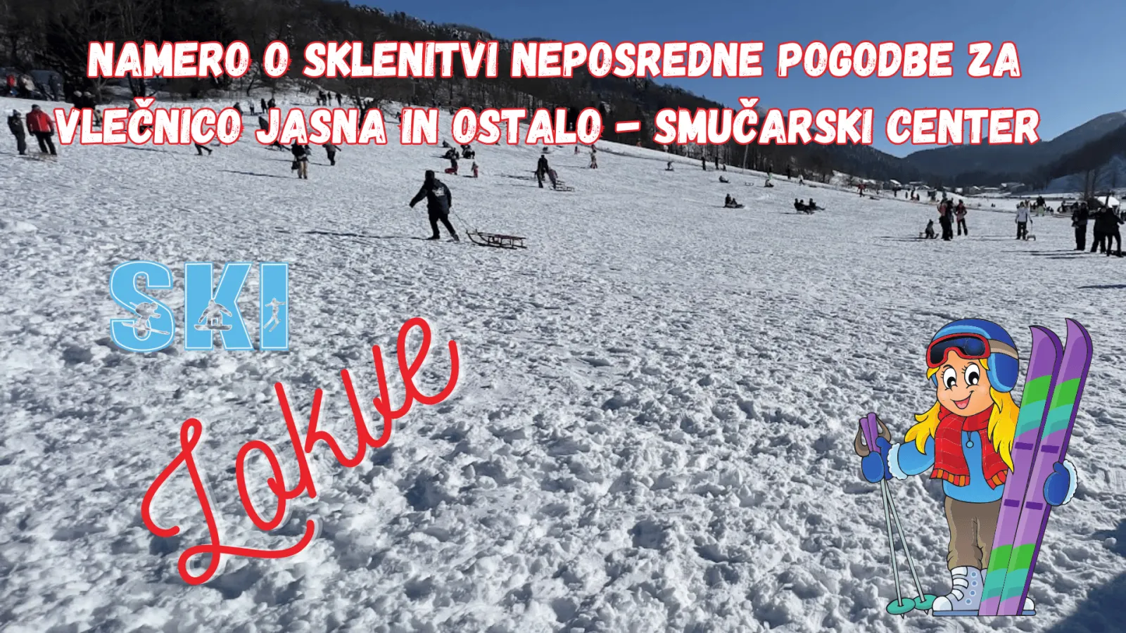 ski center lokve smučarski center lokve